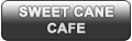 Sweet Cane Cafe